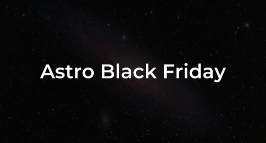 ¡Black Friday 2024 ha llegado a Astro Telescopios!